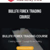 BULLFx Forex Trading Course