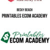 Becky Beach – Printables Ecom Academy