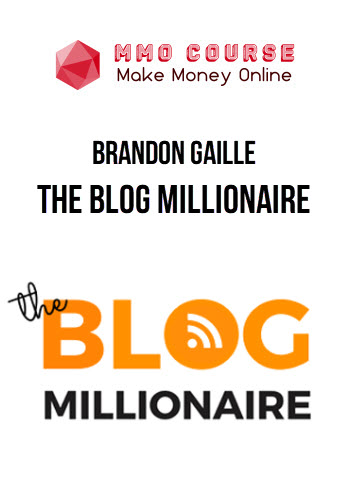 Brandon Gaille – The Blog Millionaire