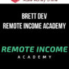 Brett Dev – Remote Income Academy
