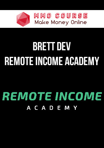 Brett Dev – Remote Income Academy