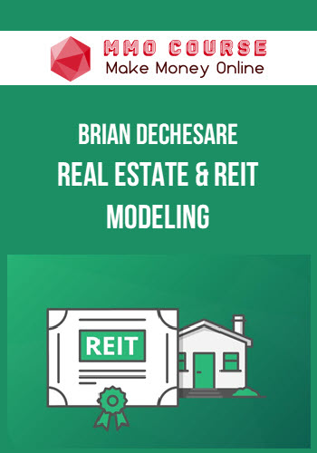 Brian DeChesare – Real Estate & REIT Modeling