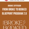 Brooke Jefferson – From Broke to Booked Blueprint Program 2.0