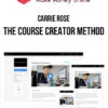 Carrie Rose – The Course Creator Method