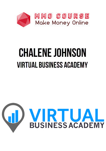 Chalene Johnson – Virtual Business Academy