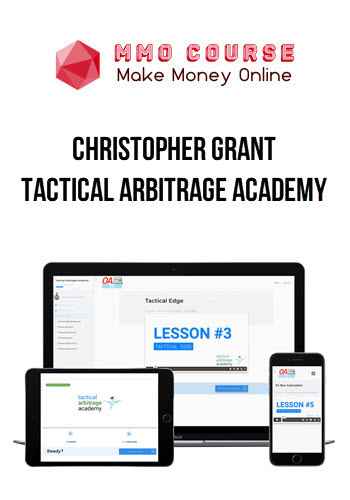 Christopher Grant – Tactical Arbitrage Academy