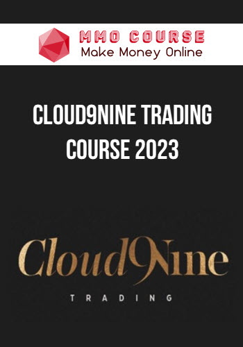 Cloud9Nine Trading Course 2023