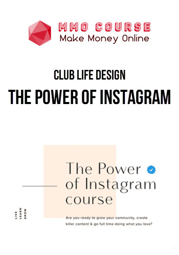 Club Life Design – The Power Of Instagram