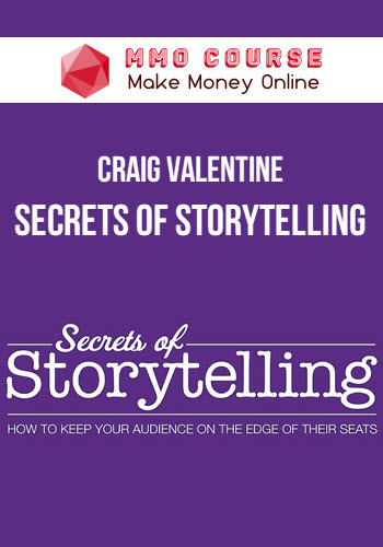 Craig Valentine – Secrets of Storytelling