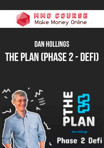 Dan Hollings – The Plan (Phase 2 – Defi)