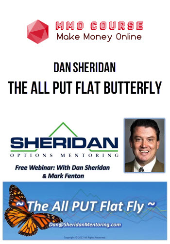 Dan Sheridan – The All Put Flat Butterfly