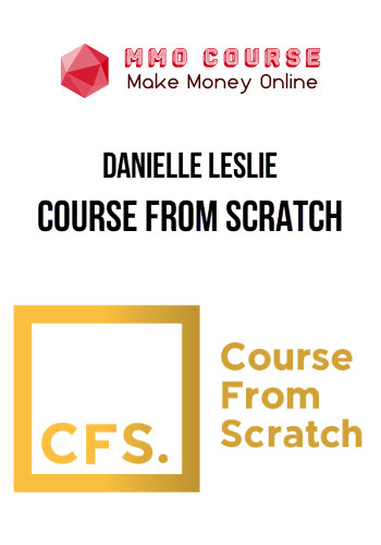 Danielle Leslie – Course From Scratch