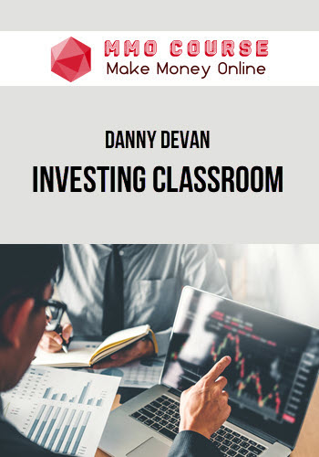 Danny Devan – Investing Classroom