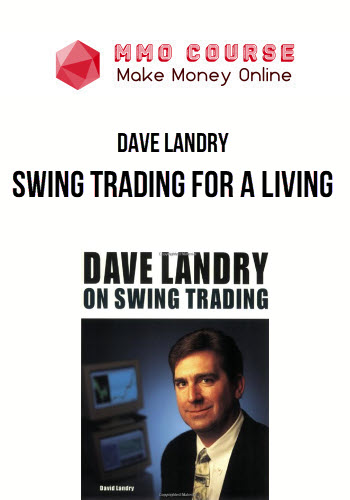 Dave Landry – Swing Trading for a Living