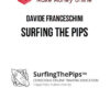 Davide Franceschini – Surfing The Pips
