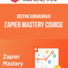 Deepak Kanakaraju – Zapier Mastery Course