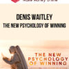Denis Waitley – The New Psychology Of Winning