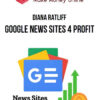 Diana Ratliff – Google News Sites 4 Profit