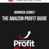 Dominick Carney – The Amazon Profit Guide