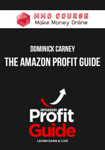 Dominick Carney – The Amazon Profit Guide