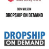 Don Wilson – Dropship On Demand