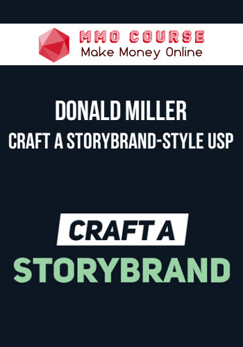 Donald Miller – Craft a StoryBrand-Style USP