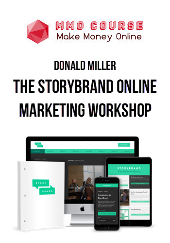 Donald Miller – The StoryBrand Online Marketing Workshop