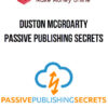 Duston McGroarty – Passive Publishing Secrets