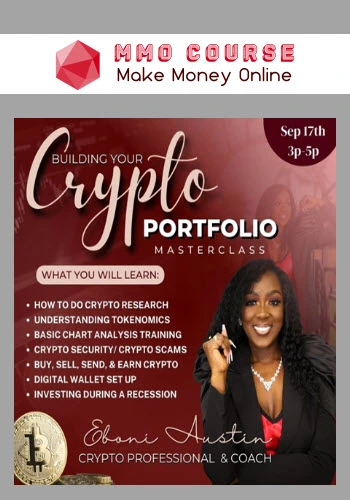 Eboni Austin – Building Your Crypto Portfolio
