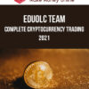 EduOlc Team – Complete Cryptocurrency Trading 2021