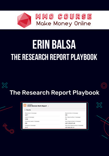 Erin Balsa – The Research Report Playbook