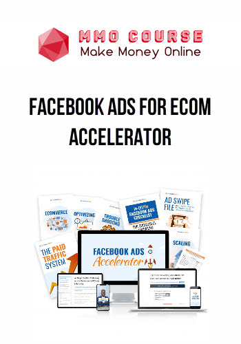 FACEBOOK ADS for ECOM ACCELERATOR