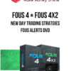 Fous 4 + Fous 4x2 - New Day Trading Stratgies - Fous Alerts DVD