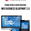 Frank Kern & Dean Graziosi – Info Business Blueprint 2.0