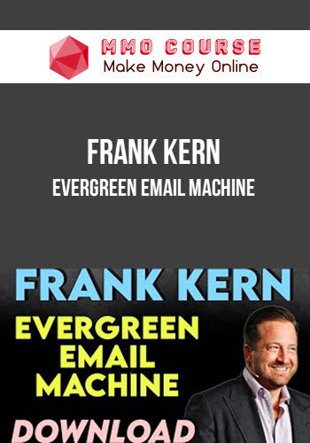 Frank Kern – Evergreen Email Machine