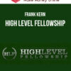 Frank Kern – High Level Fellowship