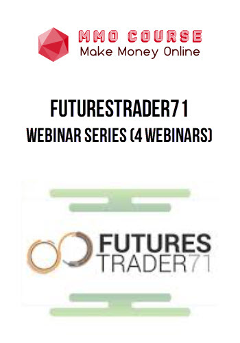 FuturesTrader71 – Webinar Series (4 webinars)