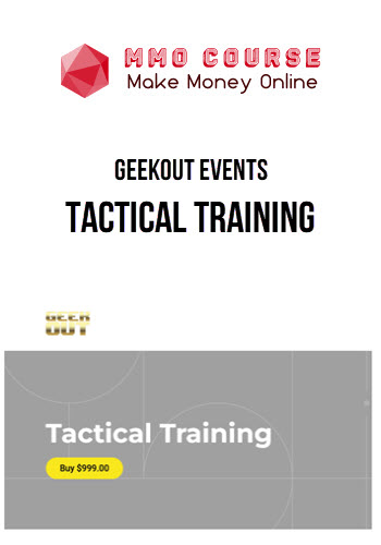 Geekout Events – Tactical Training