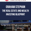 Graham Stephan - The Real Estate and Wealth Investing Blueprint