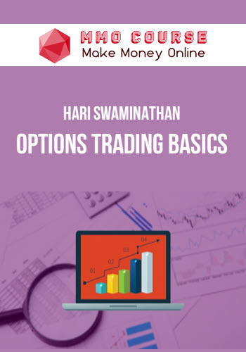 Hari Swaminathan – Options Trading Basics