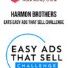 Harmon Brothers – EATS Easy Ads That Sell Challenge
