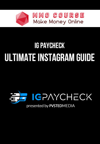 IG Paycheck – Ultimate Instagram Guide