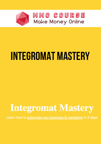 Integromat Mastery