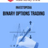 Investopedia – Binary Options Trading