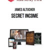James Altucher – Secret Income