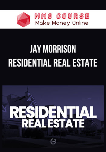 Jay Morrison – Residential Real Estate