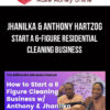 Jhanilka & Anthony Hartzog – Start a 6-Figure Residential Cleaning Business