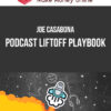 Joe Casabona – Podcast Liftoff Playbook