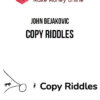 John Bejakovic – Copy Riddles