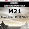 John Locke – M21 Options Trading System